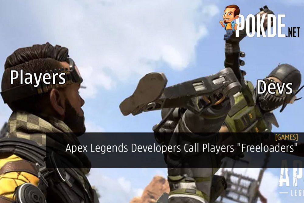 Apex Legends Developers Call Players "Freeloaders"