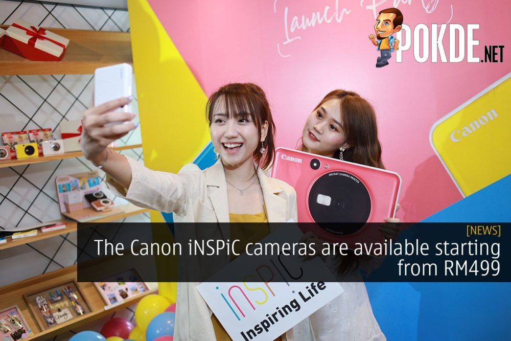 The Canon iNSPiC cameras are available starting from RM499 19