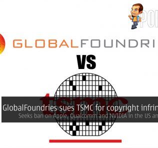 GlobalFoundries sues TSMC for copyright infringement — seeks ban on Apple, Qualcomm and NVIDIA in the US and Germany 18