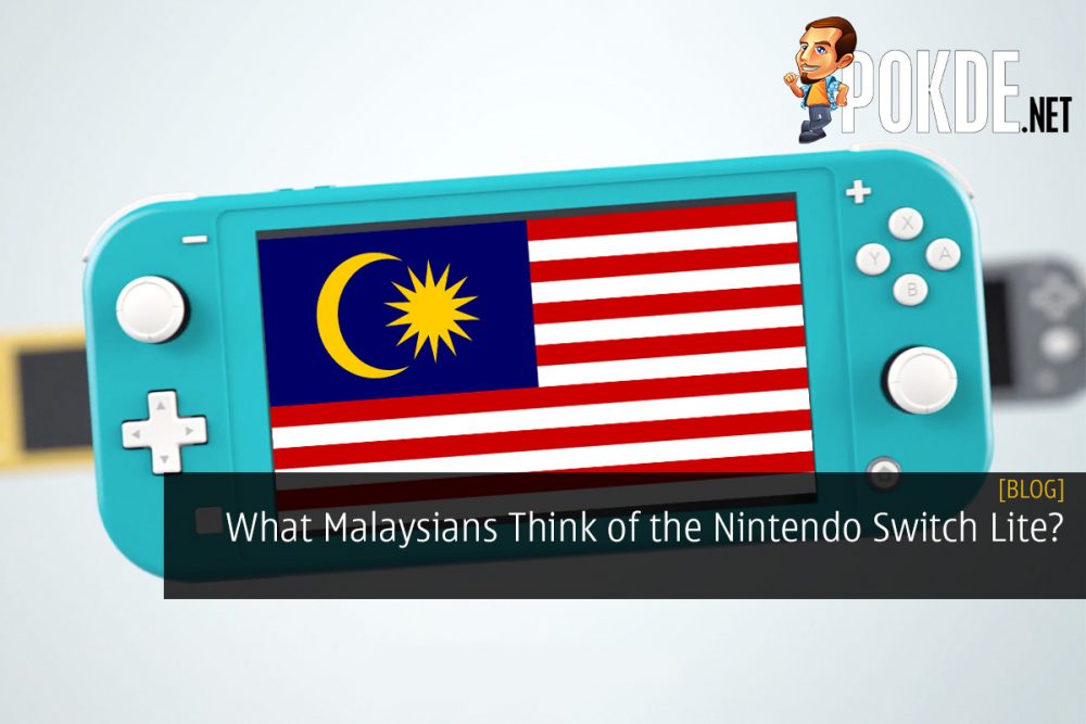 What Malaysians Think of the Nintendo Switch Lite?