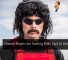 Coward Players Are Ruining PUBG Says Dr Disrespect 21