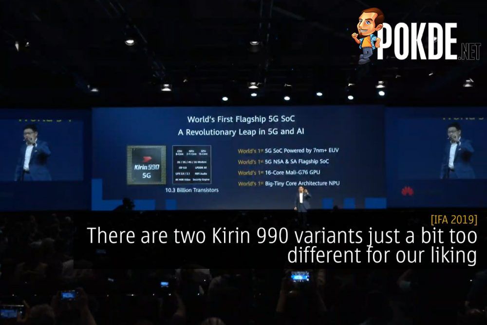 [IFA 2019] There are two Kirin 990 variants just a bit too different for our liking 19