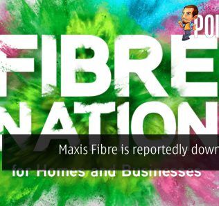 Maxis Fibre is reportedly down, again 33