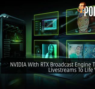 NVIDIA With RTX Broadcast Engine To Bring Livestreams To Life With AI 29