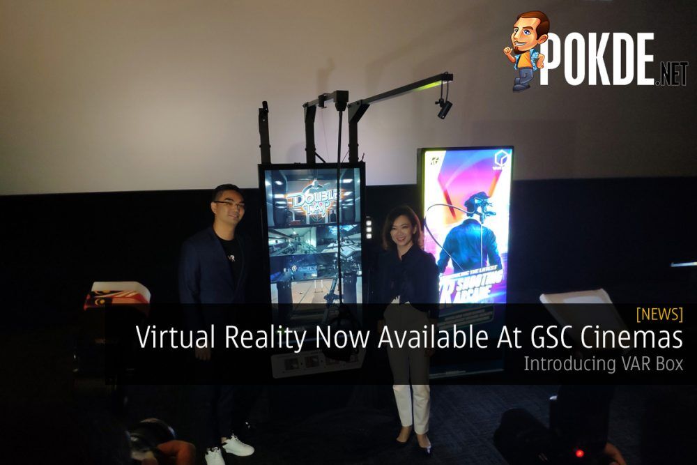Virtual Reality Now Available At GSC Cinemas — Introducing VAR Box 23