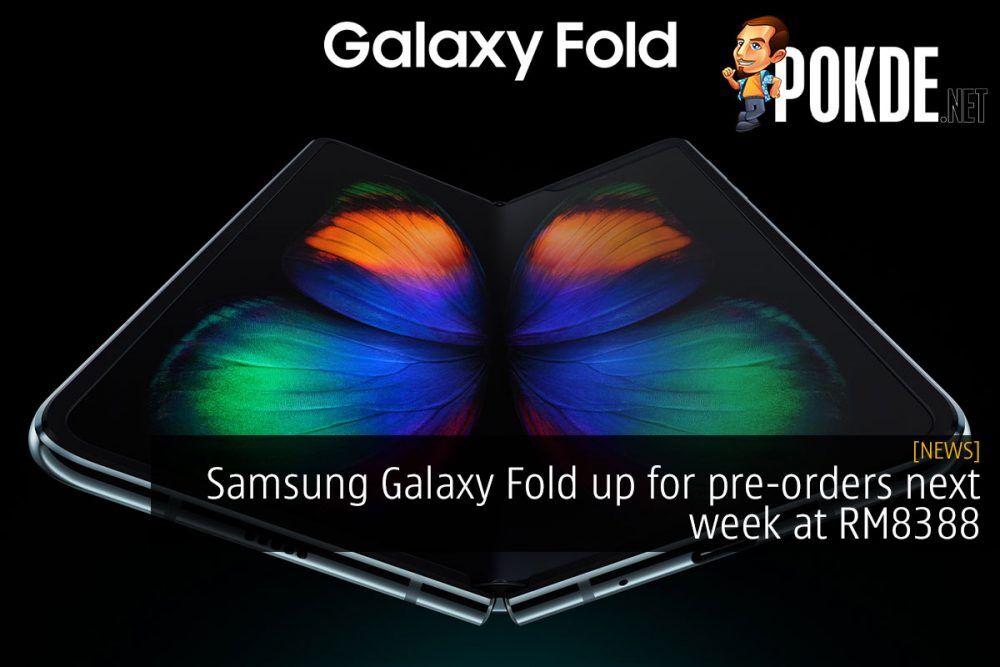 Samsung Galaxy Fold up for pre-orders next week at RM8388 26