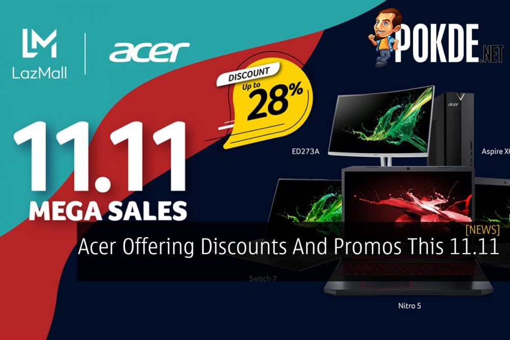 Acer Offering Discounts And Promos This 11.11 19