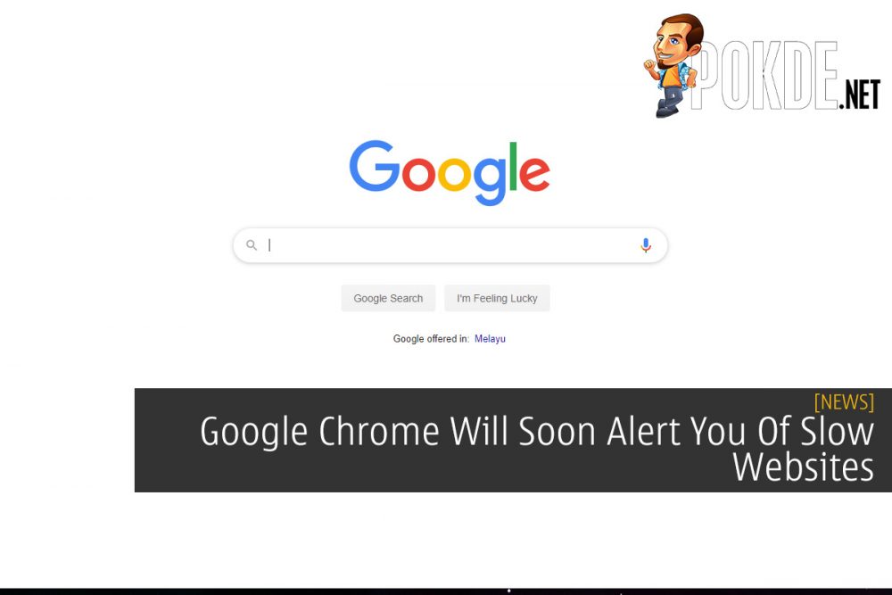 Google Chrome Will Soon Alert You Of Slow Websites 23