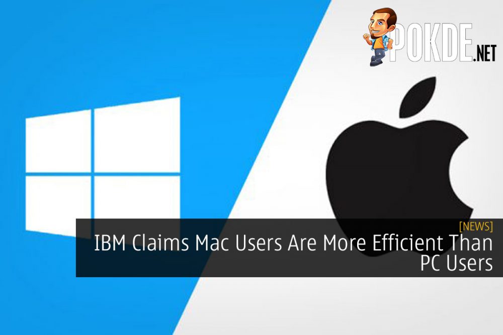IBM Claims Mac Users Are More Efficient Than PC Users 18