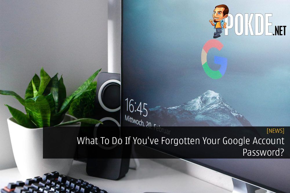 What To Do If You've Forgotten Your Google Account Password?