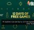 PC Gamers Can Get Up to 12 Free Games Until New Year's Day