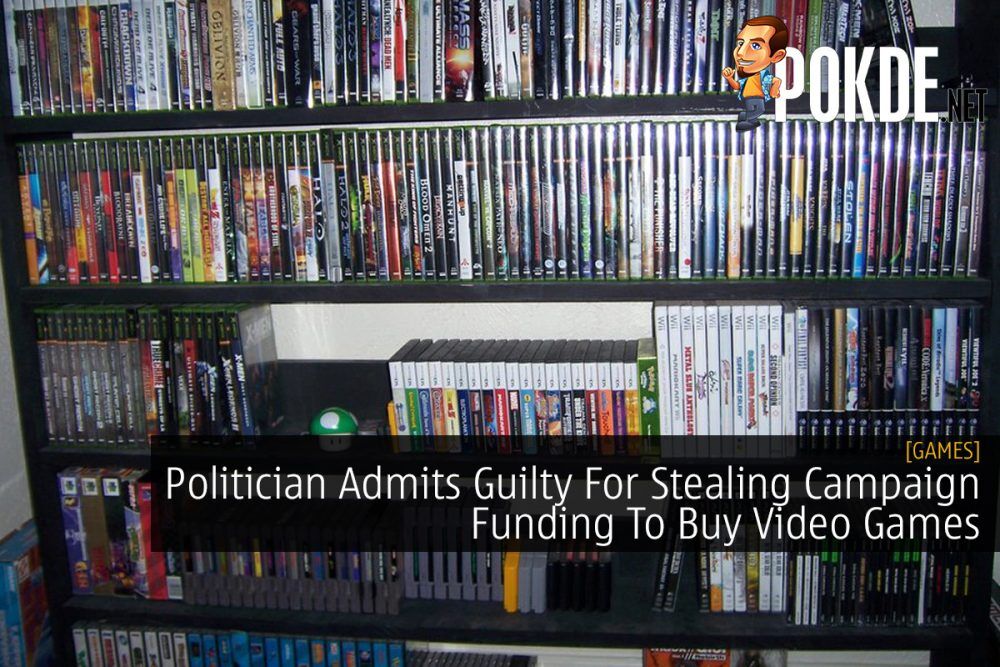 Politician Admits Guilty For Stealing Campaign Funding To Buy Video Games 24