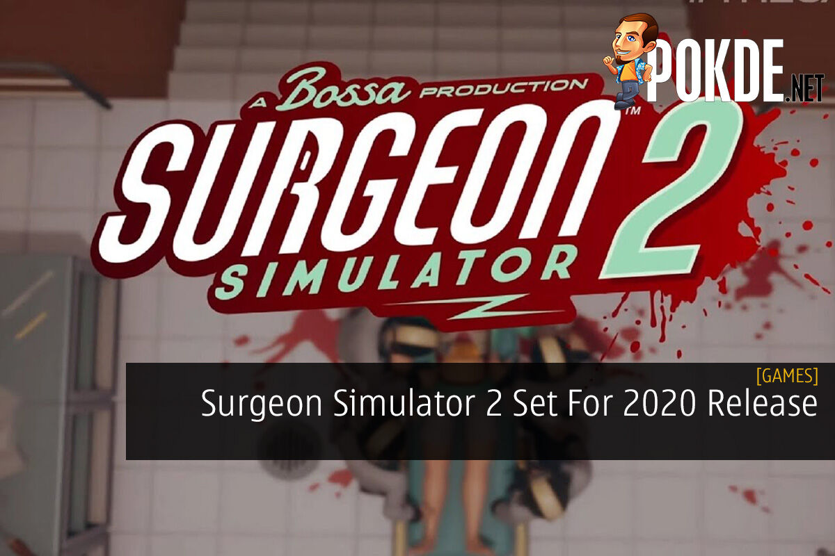 surgeon simulator 2 level 2 walkthrough