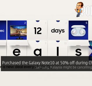 [UPDATED] Purchased the Galaxy Note10 at 50% off during Christmas? Update from Samsung Malaysia! 22