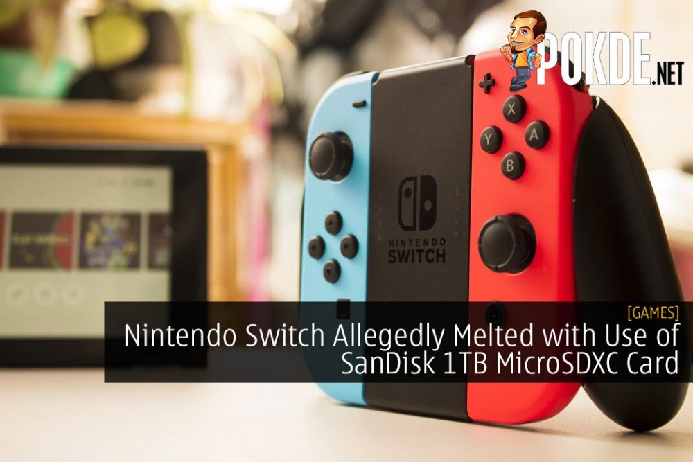 Nintendo Switch Allegedly Melted with Use of SanDisk 1TB MicroSDXC Card
