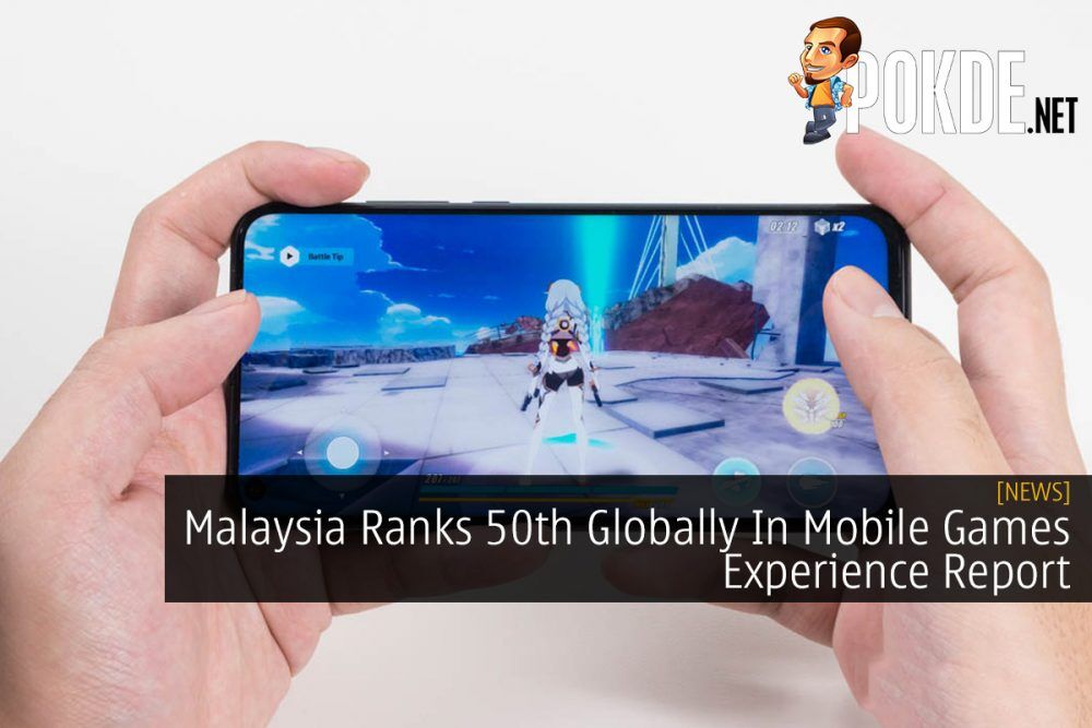 Malaysia Ranks 50th Globally In Mobile Games Experience Report 27
