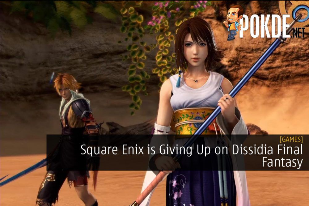 Square Enix is Giving Up on Dissidia Final Fantasy