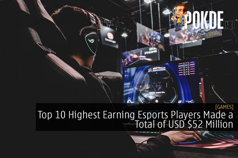 Top 10 Highest Earning Esports Players Made a Total of USD $52 Million 25