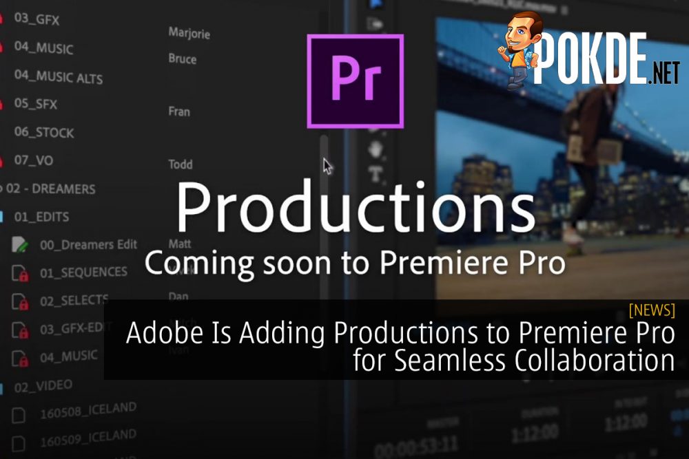 Adobe Is Adding Productions to Premiere Pro for Seamless Collaboration 28