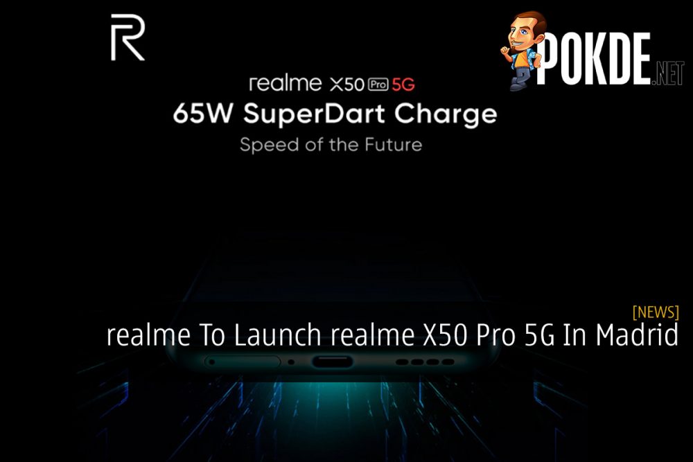 realme To Launch realme X50 Pro 5G In Madrid 25