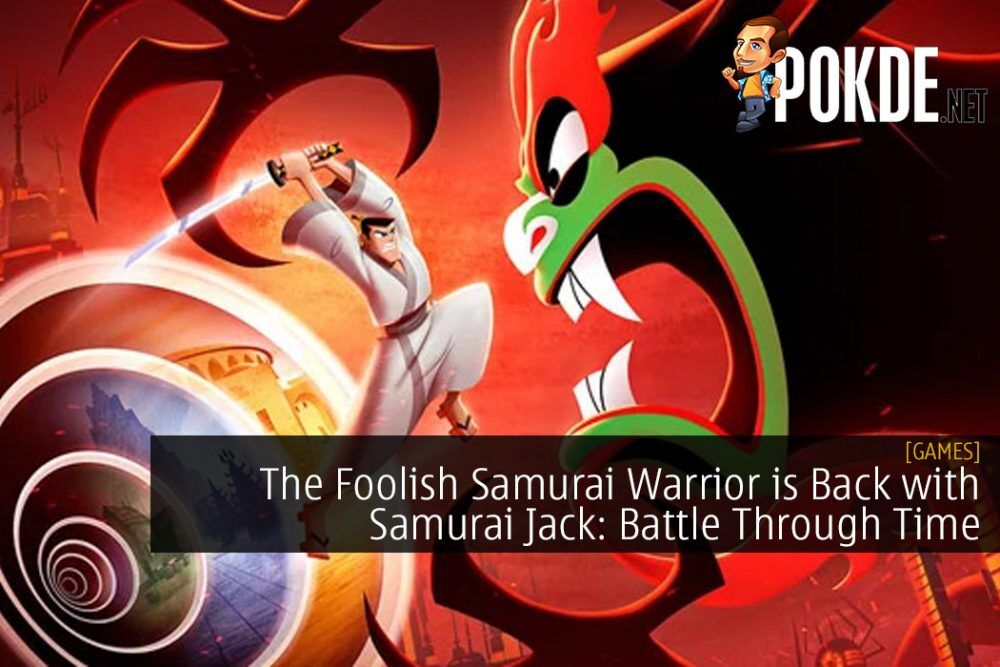 The Foolish Samurai Warrior is Back with Samurai Jack: Battle Through Time