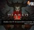 Diablo 4 On PC To Come With Controller Support And 2-player Co-op 21