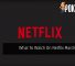 What To Watch On Netflix March 2020 35