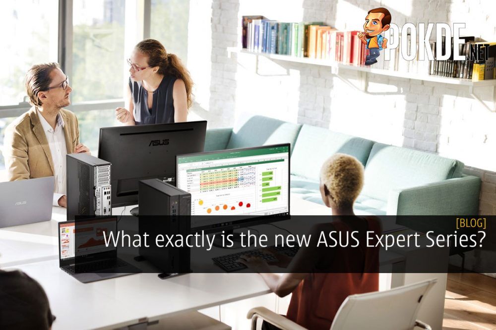 What exactly is the new ASUS Expert Series? 17