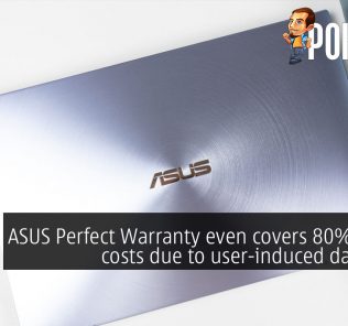 ASUS Perfect Warranty even covers 80% repair costs due to user-induced damages 35