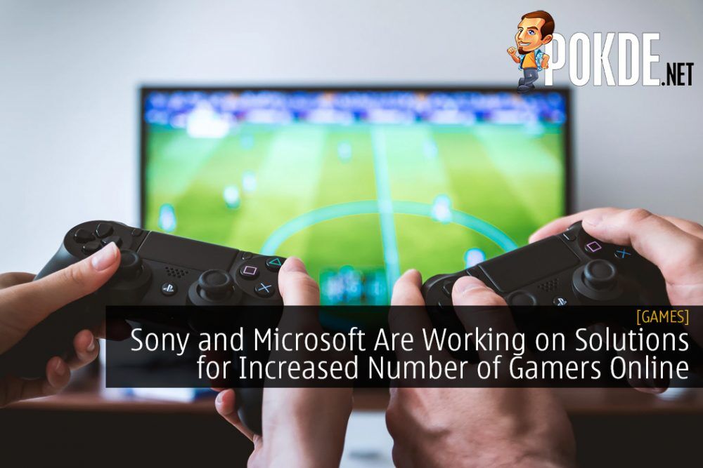 Sony and Microsoft Are Working on Solutions for Increased Number of Gamers Online