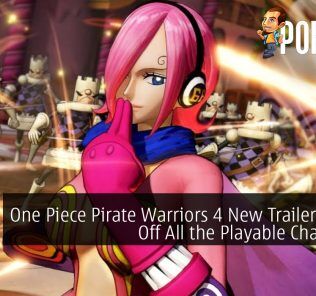 One Piece Pirate Warriors 4 New Trailer Shows Off All the Playable Characters