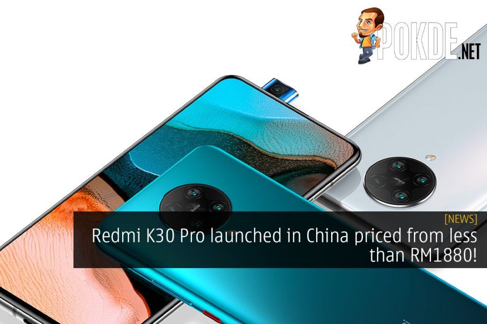 Redmi K30 Pro launched in China priced from less than RM1880 18
