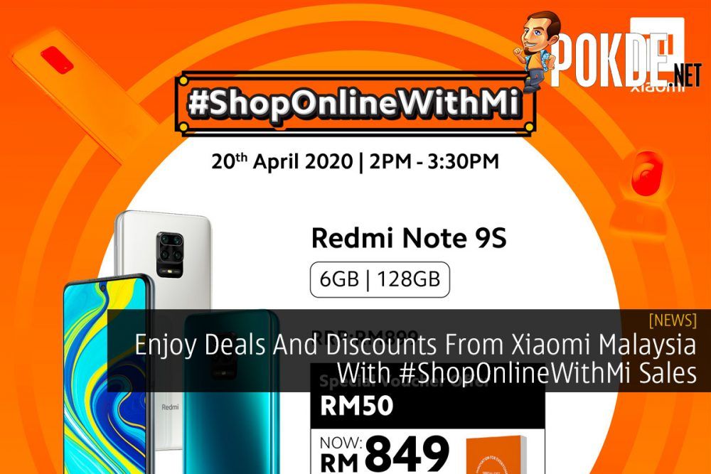 Enjoy Deals And Discounts From Xiaomi Malaysia With #ShopOnlineWithMi Sales 20