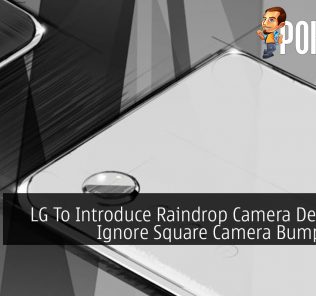 LG To Introduce Raindrop Camera Design To Ignore Square Camera Bump Trend 24