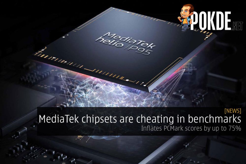 MediaTek chipsets are cheating in benchmarks — inflates PCMark scores by up to 75% 18