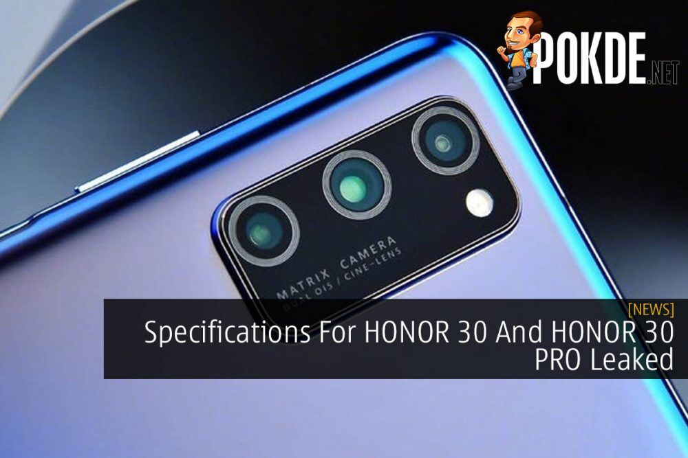 Specifications For HONOR 30 And HONOR 30 PRO Leaked 28