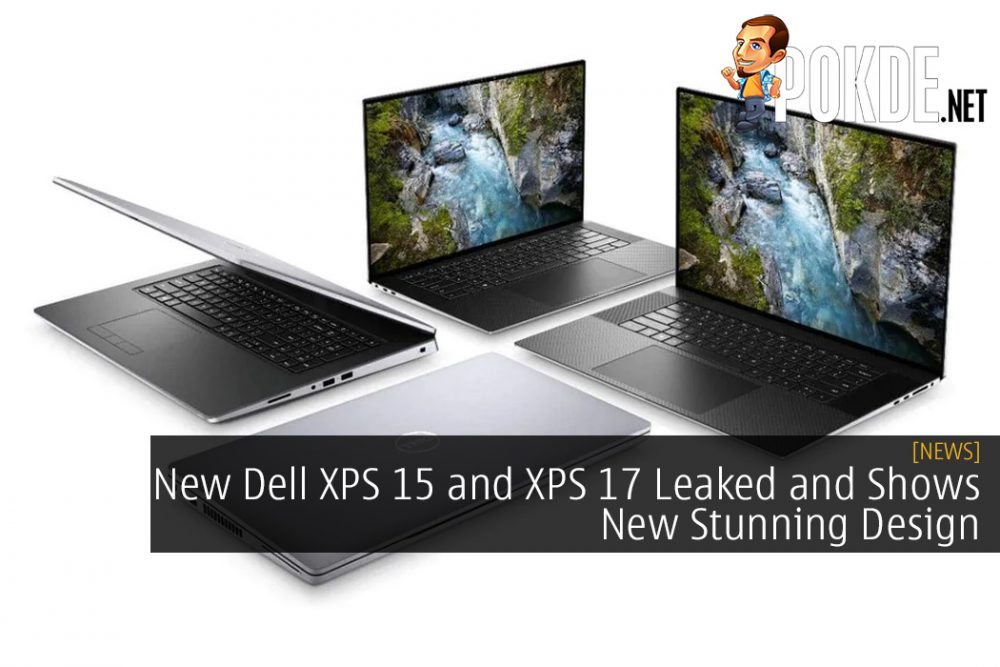 New Dell XPS 15 and XPS 17 Leaked and Shows New Stunning Design