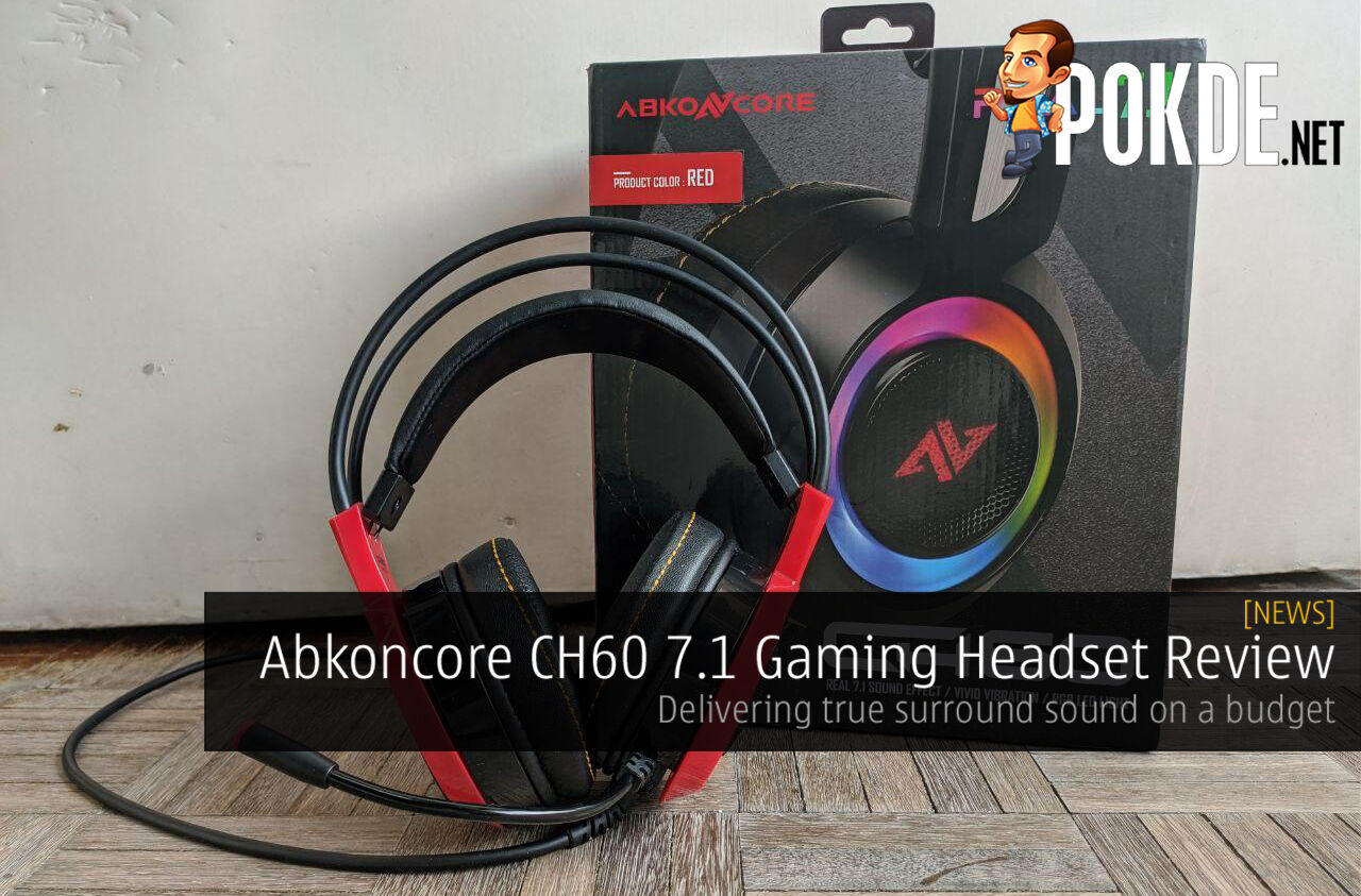 Dømme højt Bekræfte Abkoncore CH60 7.1 Gaming Headset Review - Delivering True Surround Sound  On A Budget – Pokde.Net