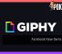 Facebook Now Owns Giphy 21