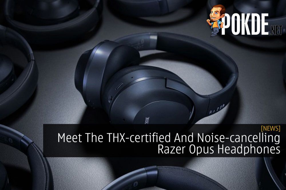 Meet The THX-certified And Noise-cancelling Razer Opus Headphones 26