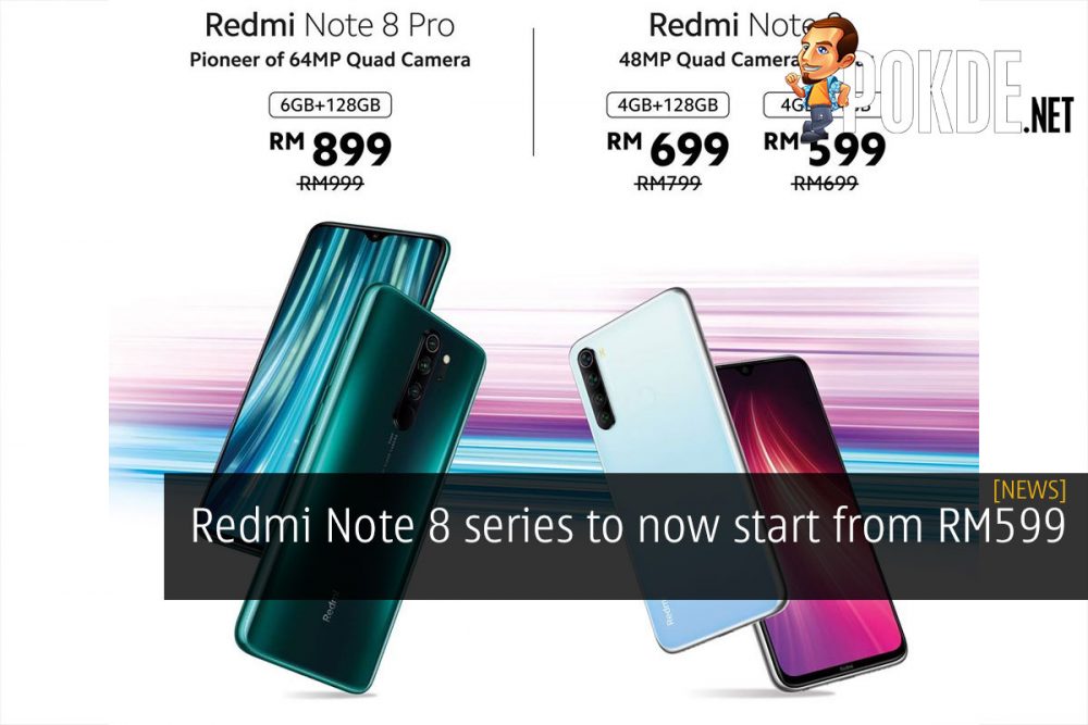 Redmi Note 8 series to now start from RM599 23