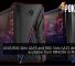 ASUS ROG Strix GA35 and ROG Strix GA15 desktops available from RM4299 in Malaysia 27