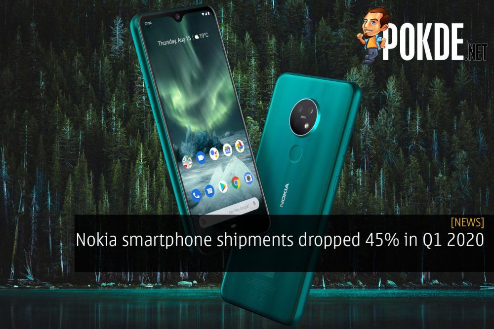 Nokia smartphone shipments dropped 45% in Q1 2020 26