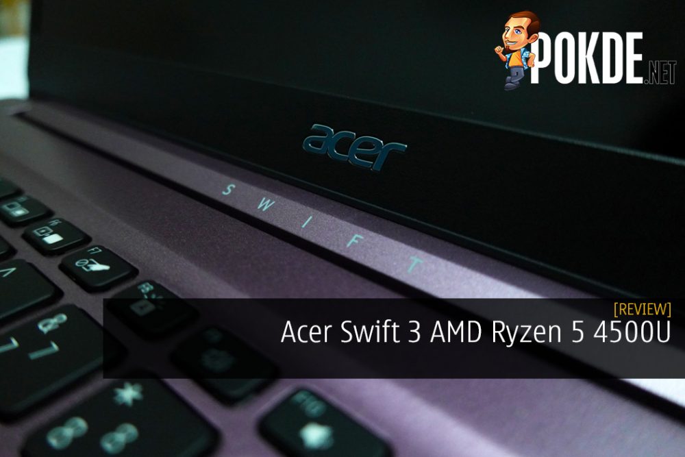 Acer Swift 3 AMD Ryzen 5 4500U Review