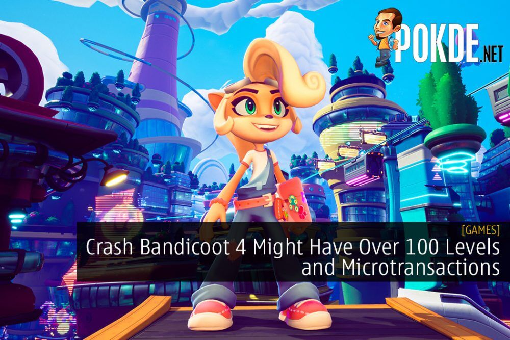 Crash Bandicoot 4 Might Have Over 100 Levels and Microtransactions