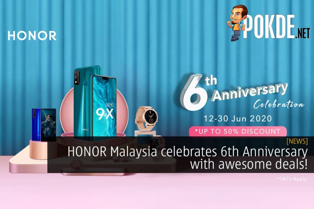 HONOR Malaysia celebrates 6th Anniversary with awesome deals! 27