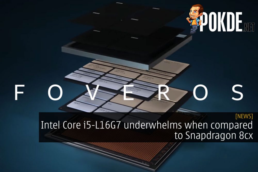 Intel Core i5-L16G7 underwhelms when compared to Snapdragon 8cx 24