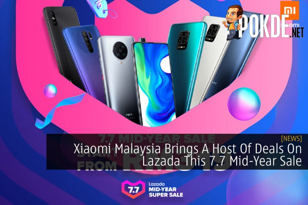 Xiaomi Malaysia Brings A Host Of Deals On Lazada This 7.7 Mid-Year Sale 28