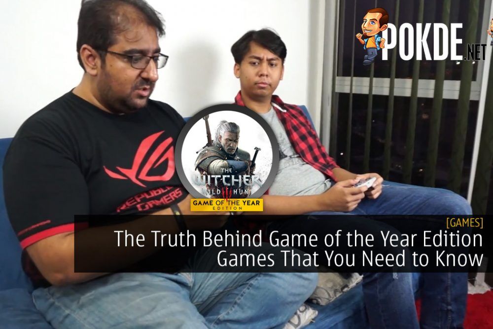 The Truth Behind Game of the Year Edition Games That You Need to Know