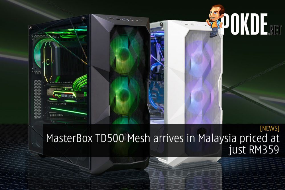 masterbox td500 mesh malaysia rm359